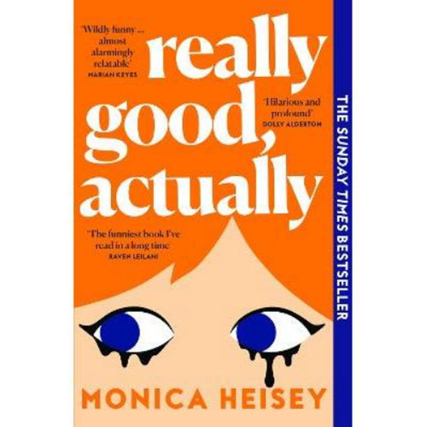 Paperback Really Good, Actually by Monica Heisey