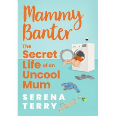 Mammy Banter hardback book by Serena Terry, UK version