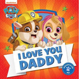 PAW Patrol I Love You Daddy picture book, UK version