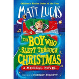 Matt Lucas book The Boy Who Slept Through Christmas, UK version