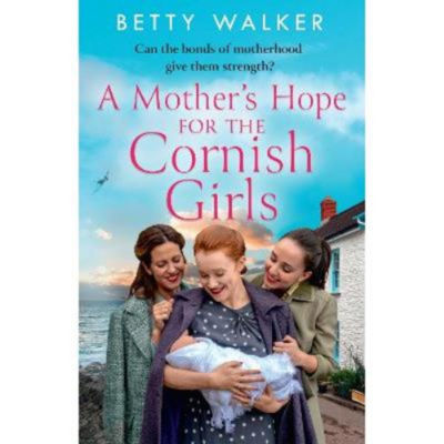 Betty Walker Cornish Girls Mother's Hope paperback, UK version