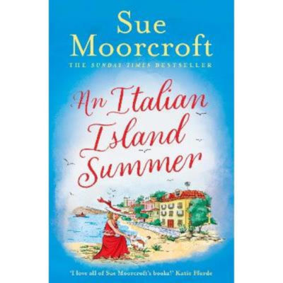 Sue Moorcroft Italian Island Summer novel paperback (British brand)