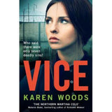 Karen Woods Paperback Vice crime novel (British brand)