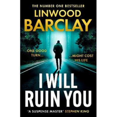 Linwood Barclay I Will Ruin You paperback thriller - British product