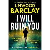 Linwood Barclay I Will Ruin You hardback, UK version