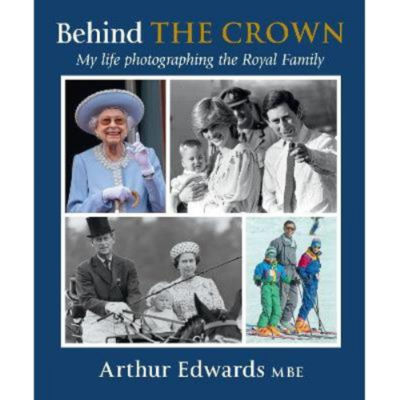 Arthur Edwards Behind the Crown hardback, imported from the UK