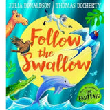 Julia Donaldson children's book Follow the Swallow - British product