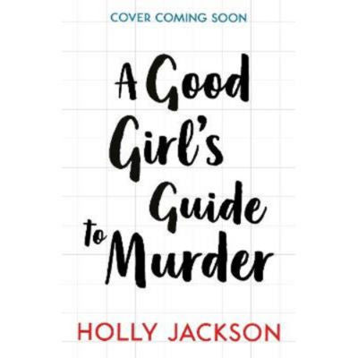 Holly Jackson Good Girl's Guide to Murder paperback, UK version