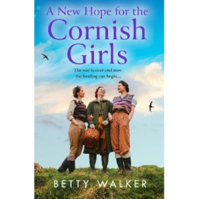 Betty Walker New Hope for the Cornish Girls paperback, imported from the UK