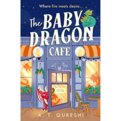 A. T. Qureshi Baby Dragon Cafe paperback (British brand)