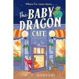 A. T. Qureshi Baby Dragon Cafe paperback (British brand)