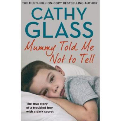 Cathy Glass book paperback Mummy Told Me Not to Tell (British brand)
