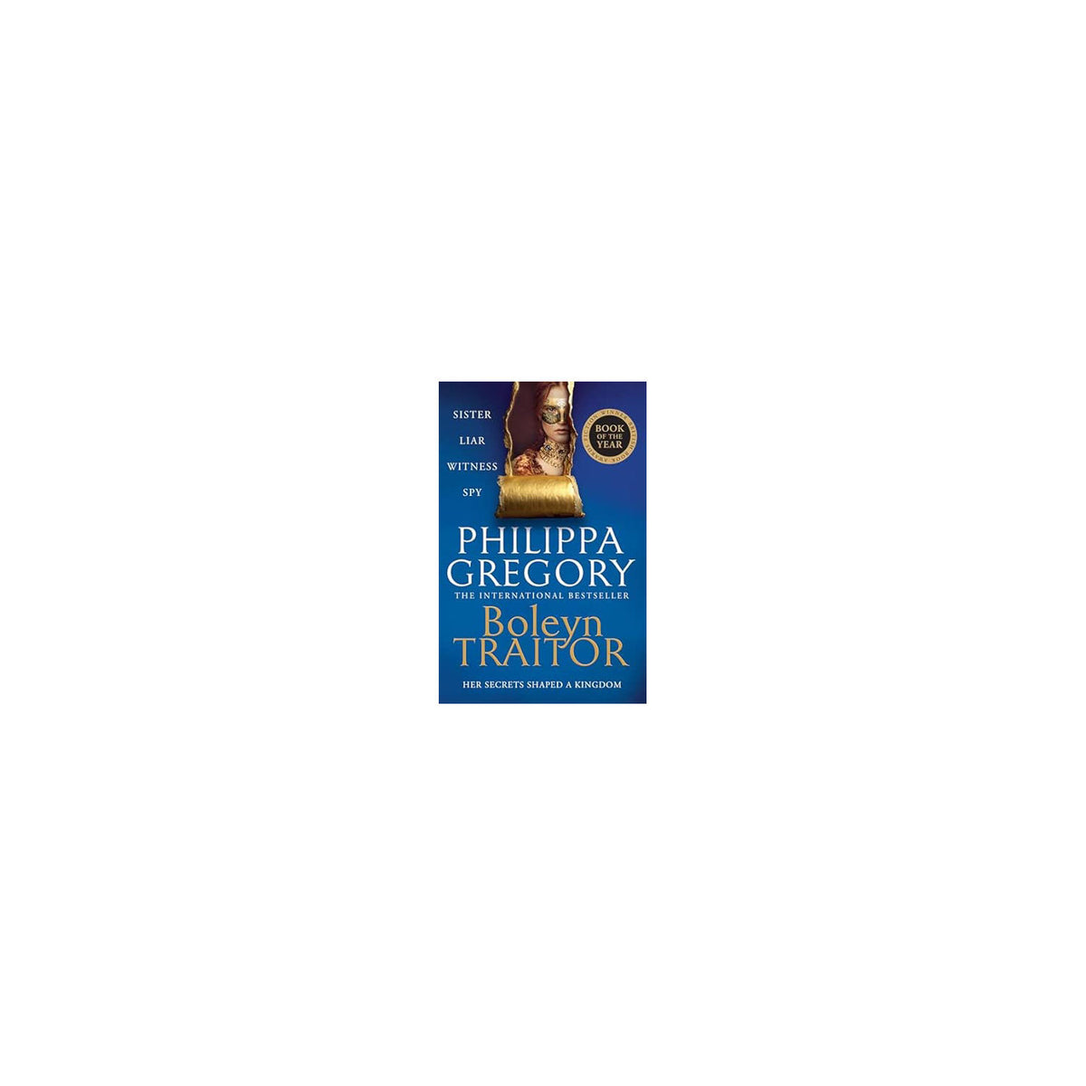 Philippa Gregory Boleyn Traitor paperback book, UK version
