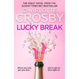 Charlotte Crosby Lucky Break hardback novel, imported from the UK