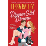 Tessa Bailey Dream Girl Drama paperback book UK edition (British brand)