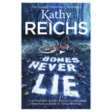 Kathy Reichs Bones Never Lie novel - British product