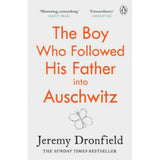 The Boy Who Followed His Father Auschwitz Jeremy Dronfield - British product