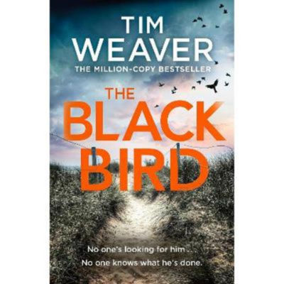 Tim Weaver The Blackbird hardback thriller, British product