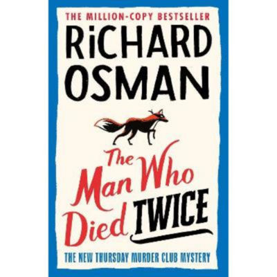 Richard Osman The Man Who Died Twice hardback book (British brand)