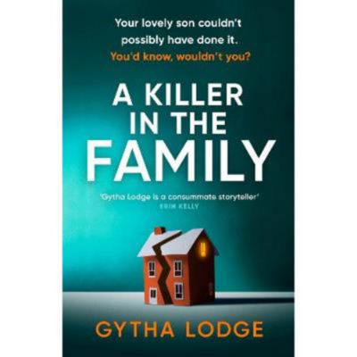 Gytha Lodge hardback book Killer in the Family, imported from the UK