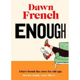 Dawn French Enough paperback novel, imported from the UK