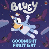 Bluey Goodnight Fruit Bat children's book (British brand)
