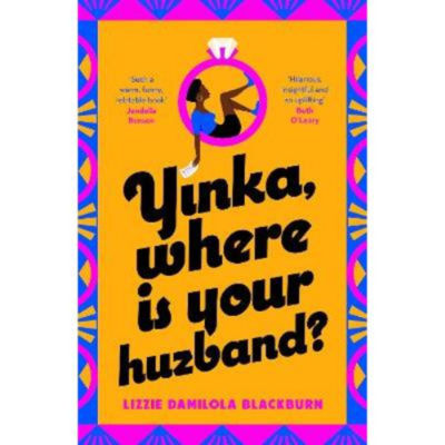 ASDA Hardback Yinka, Where is Your Huzband - Lizzie Damilola Blackburn- Buy online at McGrocer
