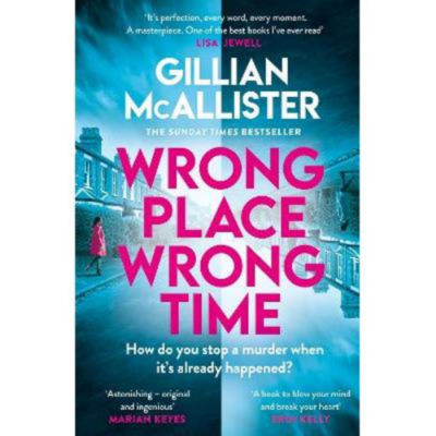 Gillian McAllister thriller hardback Wrong Place Wrong Time, imported from the UK