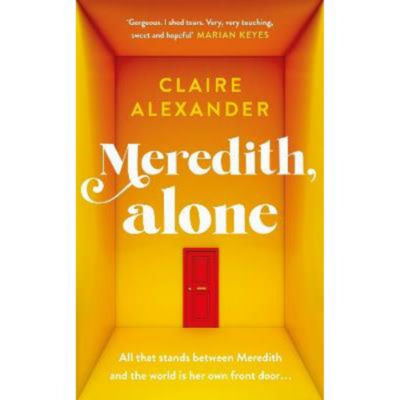 Claire Alexander Meredith Alone hardback book cover, UK version