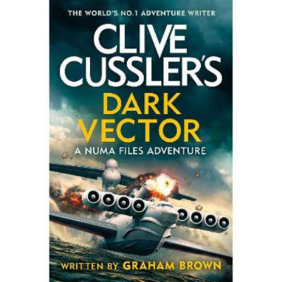 Clive Cussler Dark Vector hardback book cover (British brand)
