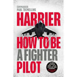 Harrier hardback fighter pilot memoir by Paul Tremelling, UK version
