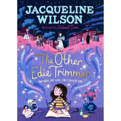 Jacqueline Wilson Other Edie Trimmer book, imported from the UK
