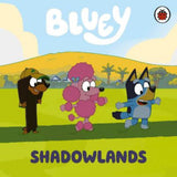 Bluey Shadowlands children's book - British product