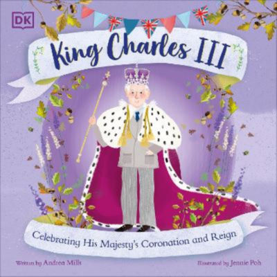 Andrea Mills King Charles III children's biography book, UK version