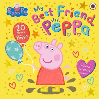Peppa Pig My Best Friend Peppa 20th Anniversary picture book (British brand)