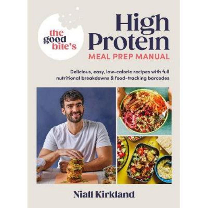 Hardback Good Bite's High Protein Meal Prep Manual by Niall Kirkland GOODS ASDA   