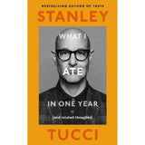 Stanley Tucci hardback book What I Ate in One Year (British brand)