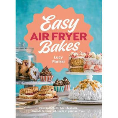 Lucy Parissi Easy Air Fryer Bakes hardback cookbook - British product