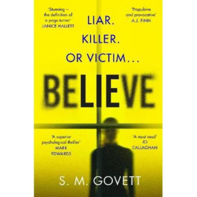 S.M. Govett Believe hardback thriller, UK version