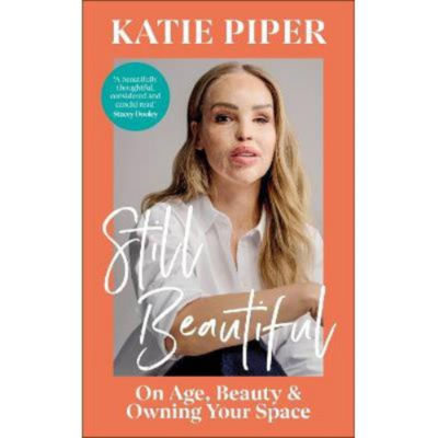 Katie Piper Still Beautiful hardback book - British product