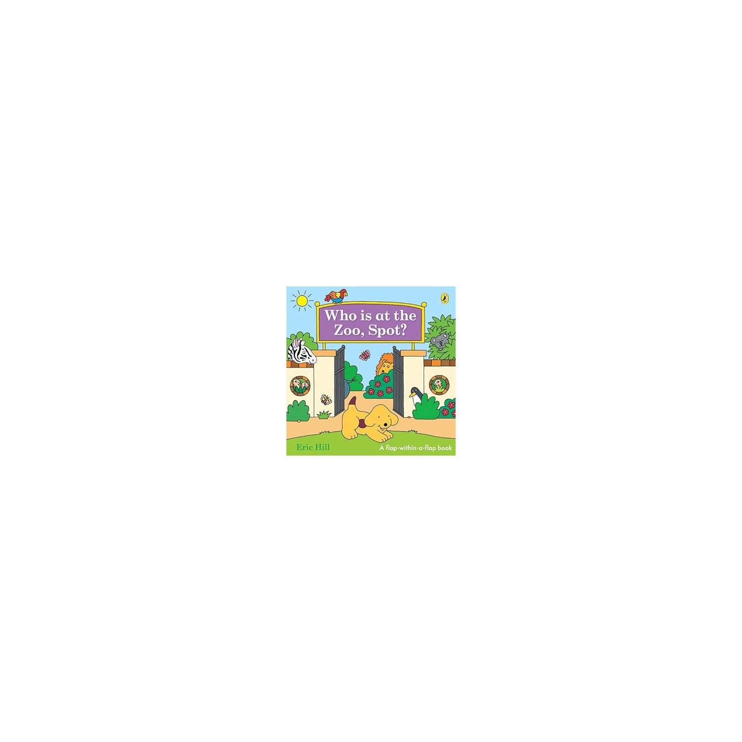 Eric Hill Spot zoo board book, imported from the UK