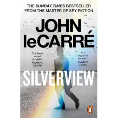 John le Carre Silverview paperback novel (British brand)