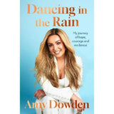 Amy Dowden hardback autobiography Dancing in the Rain, imported from the UK