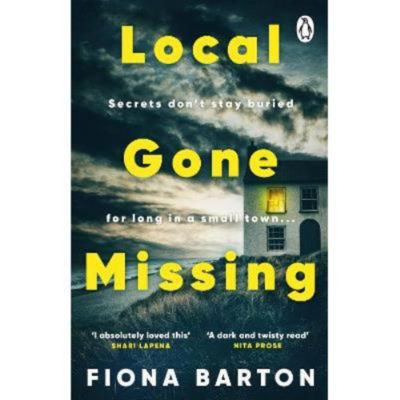 Fiona Barton paperback Local Gone Missing (British brand)