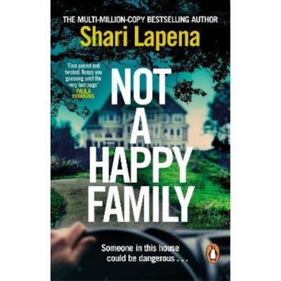 Shari Lapena Not a Happy Family paperback (British brand)