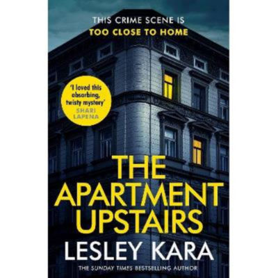 The Apartment Upstairs paperback by Lesley Kara (British brand)