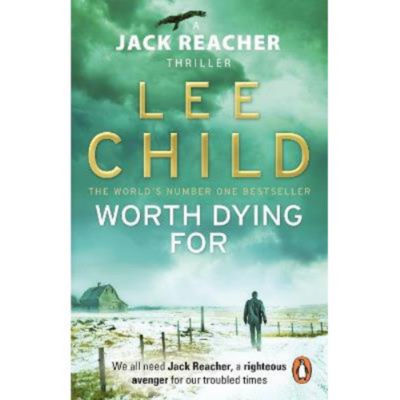 Lee Child paperback thriller Worth Dying For - British product