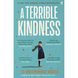 Jo Browning Wroe Terrible Kindness paperback, imported from the UK