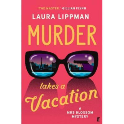 Laura Lippman Murder Takes a Vacation paperback, UK version