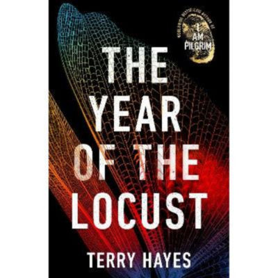 Terry Hayes Year of the Locust hardback book, imported from the UK